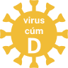 virus cum D virus cum D